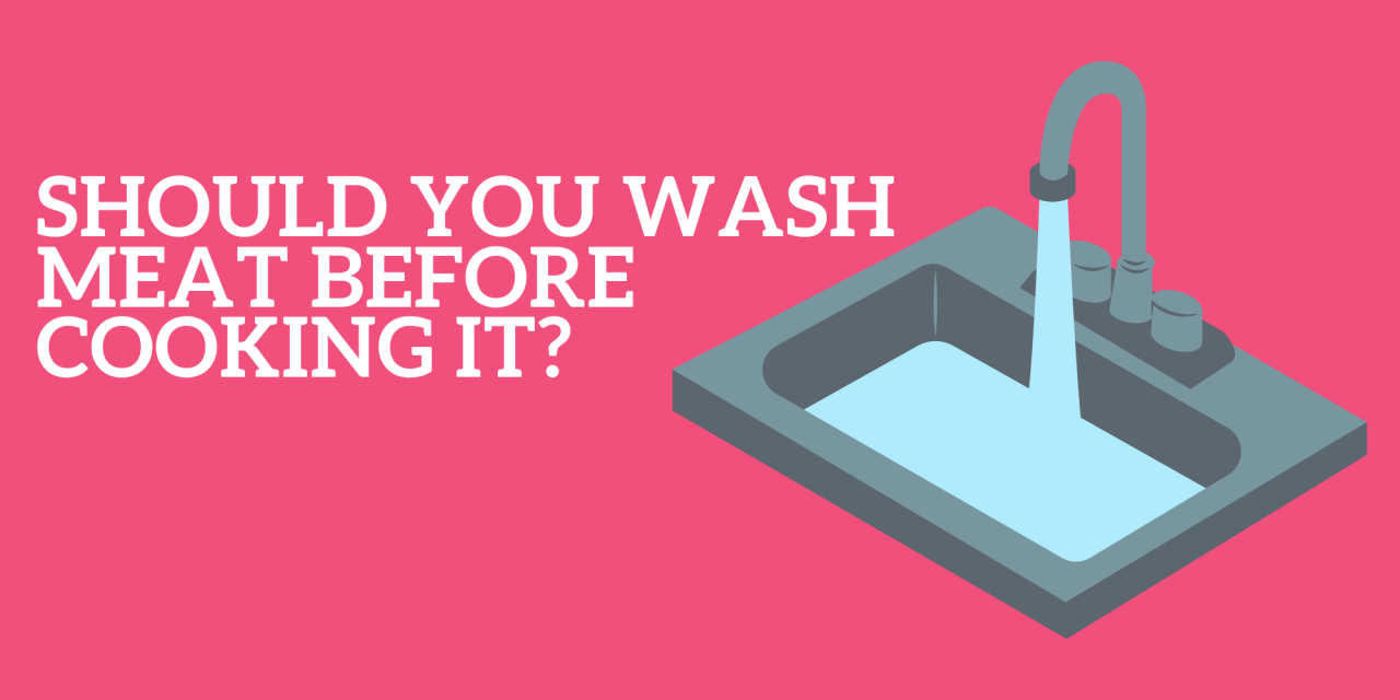 Washing Meat Before Cooking